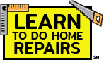 Learn To Do Home Repairs